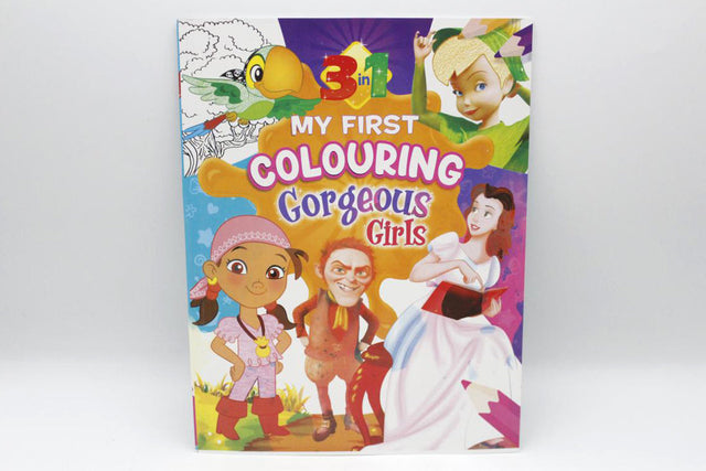 3 In 1 My First Coloring Book Gorgeous Girls (473)