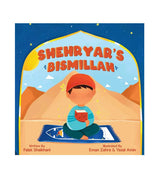 Shehryar's Bismillah: An Islamic Children's Book - Makkah & Madinah Journey